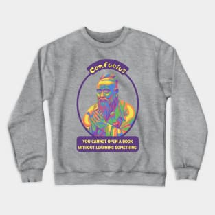 Confucius Portrait and Quote Crewneck Sweatshirt